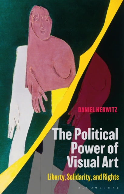 Book cover of: Political Power of Visual Art. By: Daniel Herwitz