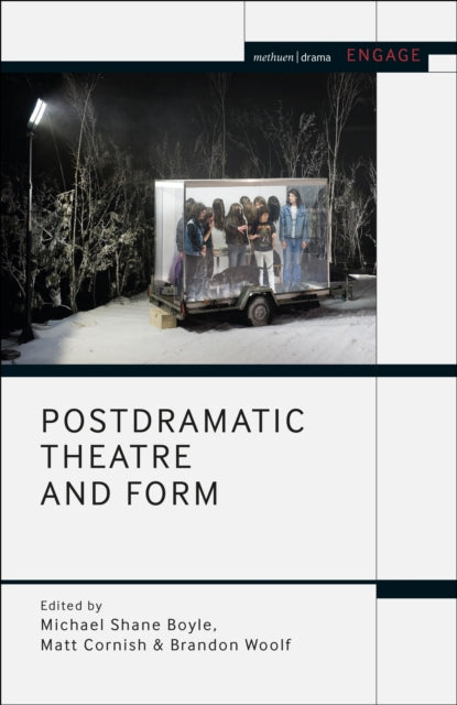 Book cover of: Postdramatic Theatre and Form. By: Michael Shane Boyle