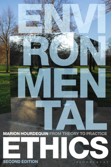 Book cover of: Environmental Ethics. By: Marion Hourdequin