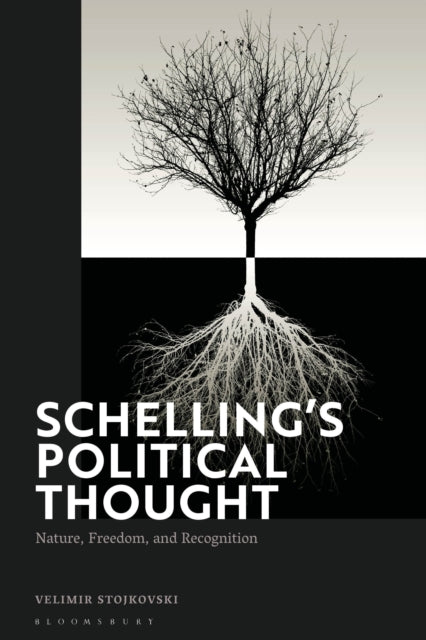 Book cover of: Schelling’s Political Thought. By: Velimir Stojkovski