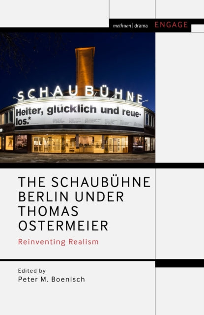Book cover of: Schaubuhne Berlin under Thomas Ostermeier. By: Peter M. Boenisch