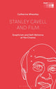 Book cover of: Stanley Cavell and Film. By: Catherine Wheatley