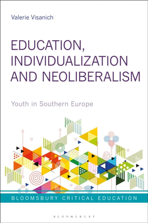 Education, Individualization and Neoliberalism