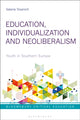 Book cover of: Education, Individualization and Neoliberalism. By: Valerie Visanich