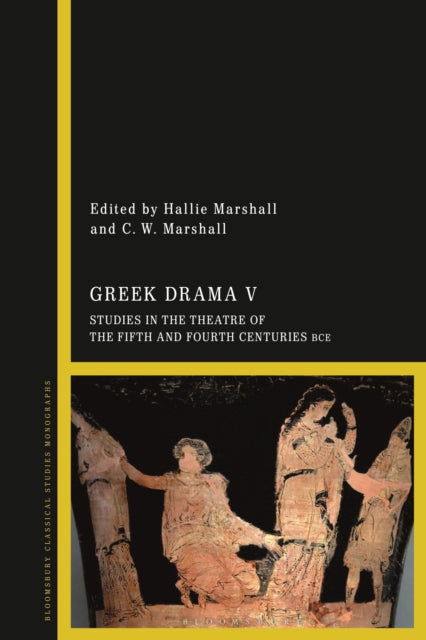 Book cover of: Greek Drama V. By: Hallie Marshall