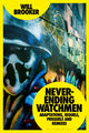 Book cover of: Never-Ending Watchmen. By: Will Brooker