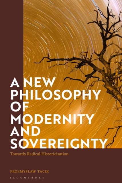 Book cover of: New Philosophy of Modernity and Sovereignty. By: Przemyslaw Tacik