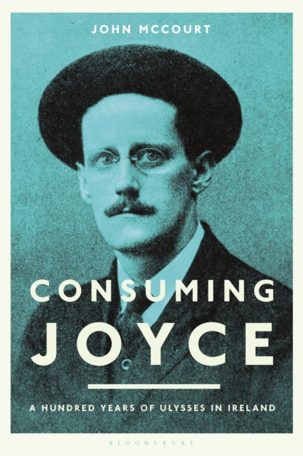 Book cover of: Consuming Joyce. By: John McCourt