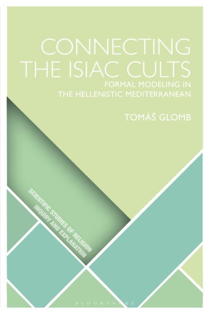 Book cover of: Connecting the Isiac Cults. By: Tomáš Glomb