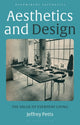 Book cover of: Aesthetics and Design. By: Jeffrey Petts
