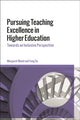 Book cover of: Pursuing Teaching Excellence in Higher Education. By: Margaret Wood