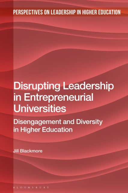 Book cover of: Disrupting Leadership in Entrepreneurial Universities