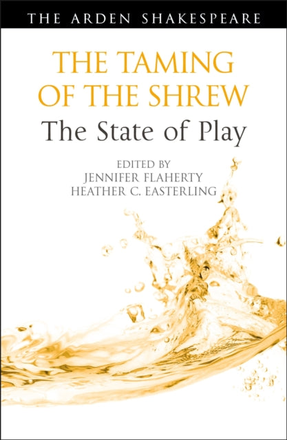 Book cover of: Taming of the Shrew: The State of Play. By: Jennifer Flaherty