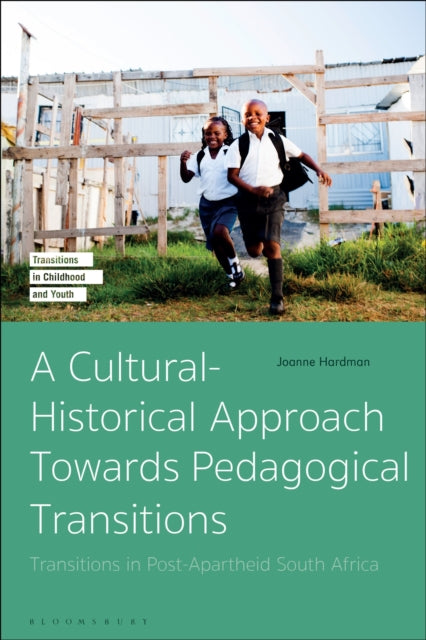 Book cover of: Cultural-Historical Approach Towards Pedagogical Transitions