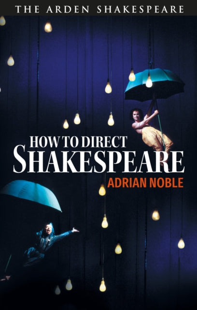 Book cover of: How to Direct Shakespeare. By: Adrian Noble