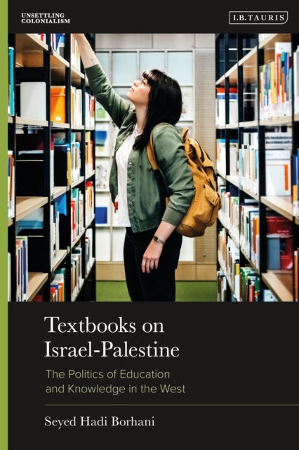 Book cover of: Textbooks on Israel-Palestine. By: Seyed Hadi Borhani