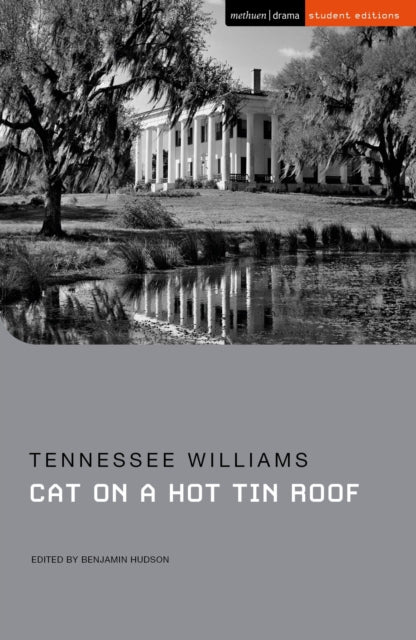 Book cover of: Cat on a Hot Tin Roof. By: Tennessee Williams