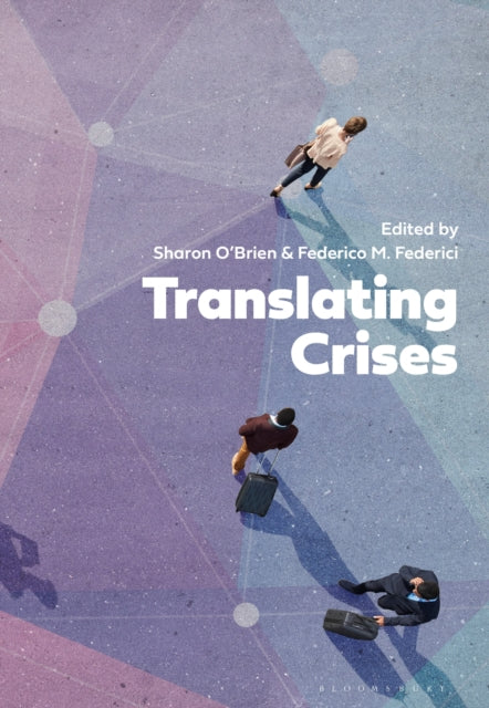Book cover of: Translating Crises. By: Sharon O'Brien