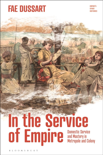 Book cover of: In the Service of Empire. By: Fae Dussart
