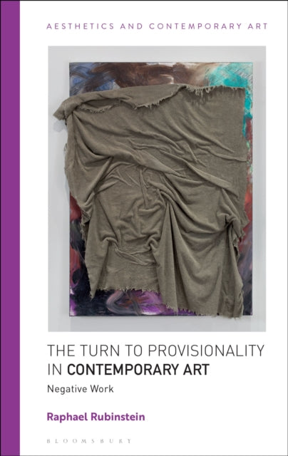 Book cover of: Turn to Provisionality in Contemporary Art