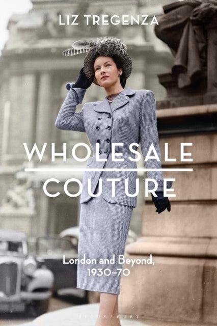 Book cover of: Wholesale Couture. By: Liz Tregenza