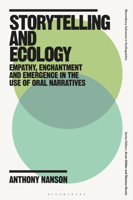 Book cover of: Storytelling and Ecology. By: Anthony Nanson