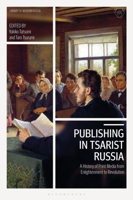 Book cover of: Publishing in Tsarist Russia. By: Yukiko Tatsumi