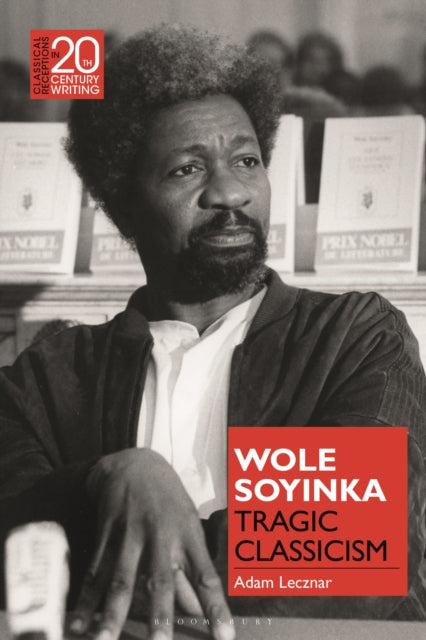 Book cover of: Wole Soyinka. By: Adam Lecznar