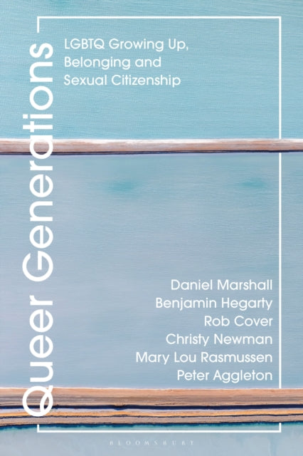 Book cover of: Queer Generations. By: Daniel Marshall