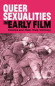 Book cover of: Queer Sexualities in Early Film. By: Shane Brown