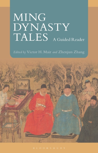 Book cover of: Ming Dynasty Tales. By: Victor H. Mair