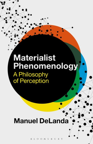 Materialist Phenomenology, A Philosophy of Perception