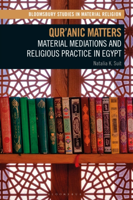Book cover of: Qur'anic Matters. By: Natalia K. Suit