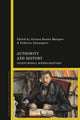Book cover of: Authority and History. By: Juliana Bastos Marques