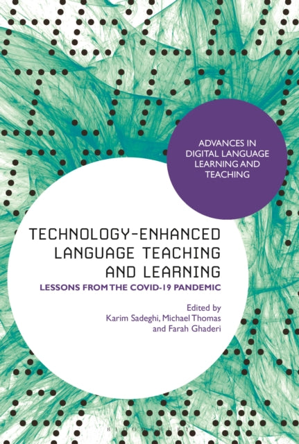 Book cover of: Technology-Enhanced Language Teaching and Learning. By: Karim Sadeghi