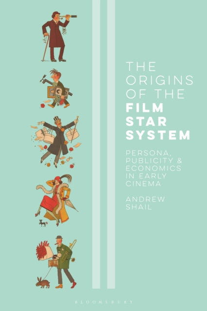 Book cover of: Origins of the Film Star System. By: Andrew Shail