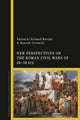 Book cover of: New Perspectives on the Roman Civil Wars of 49–30 BCE. By: Hannah Cornwell