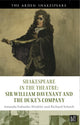 Book cover of: Shakespeare in the Theatre: Sir William Davenant and the Duke’s Company. By: Amanda Eubanks Winkler