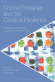 Book cover of: Critical Pedagogy and the Covid-19 Pandemic. By: Fatma Mizikaci