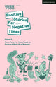 Book cover of: Positive Stories For Negative Times, Volume Two
