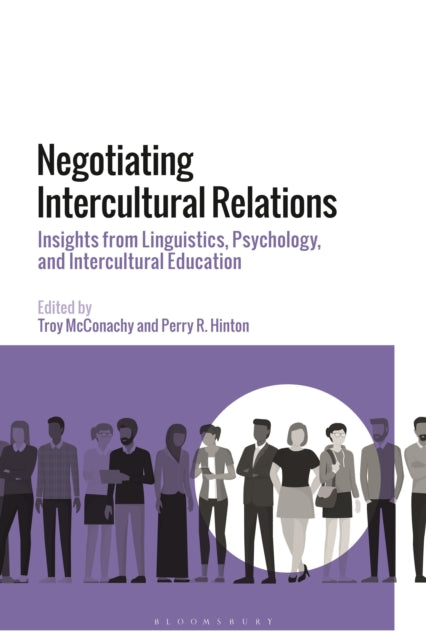 Book cover of: Negotiating Intercultural Relations. By: Troy McConachy