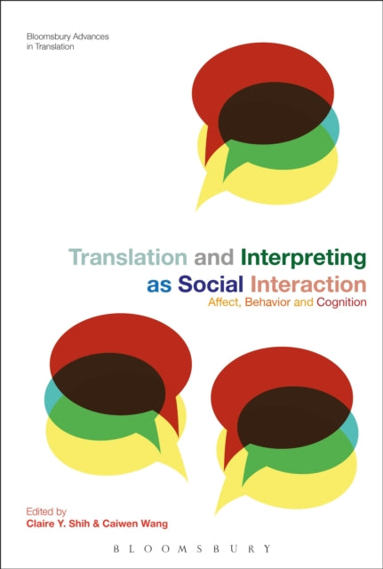 Book cover of: Translation and Interpreting as Social Interaction
