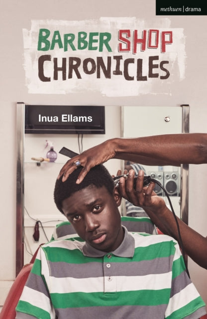 Book cover of: Barber Shop Chronicles. By: Inua Ellams