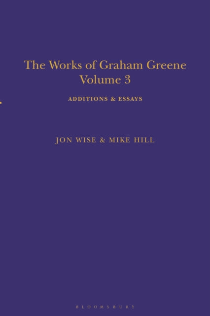 Book cover of: Works of Graham Greene, Volume 3. By: Mike Hill