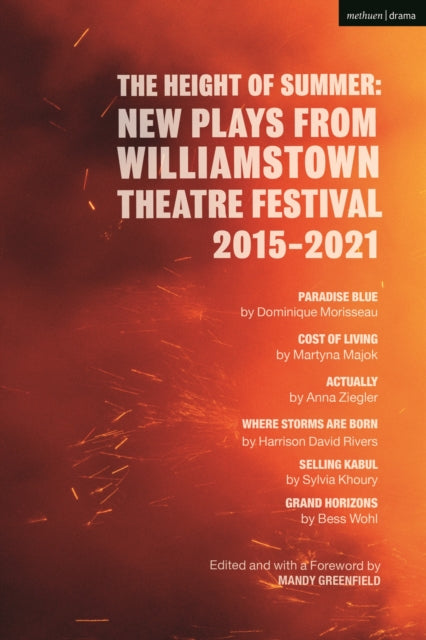Book cover of: Height of Summer: New Plays from Williamstown Theatre Festival 2015-2021. By: Martyna Majok