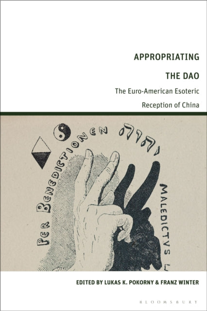 Book cover of: Appropriating the Dao. By: Lukas Pokorny