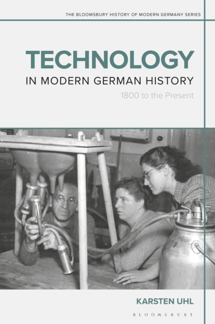 Book cover of: Technology in Modern German History. By: Karsten Uhl