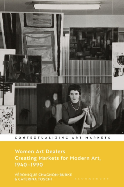 Book cover of: Women Art Dealers. By: Véronique Chagnon-Burke
