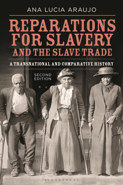 Book cover of: Reparations for Slavery and the Slave Trade. By: Ana Lucia Araujo