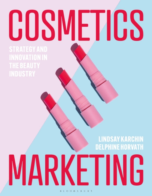Book cover of: Cosmetics Marketing. By: Lindsay Karchin
